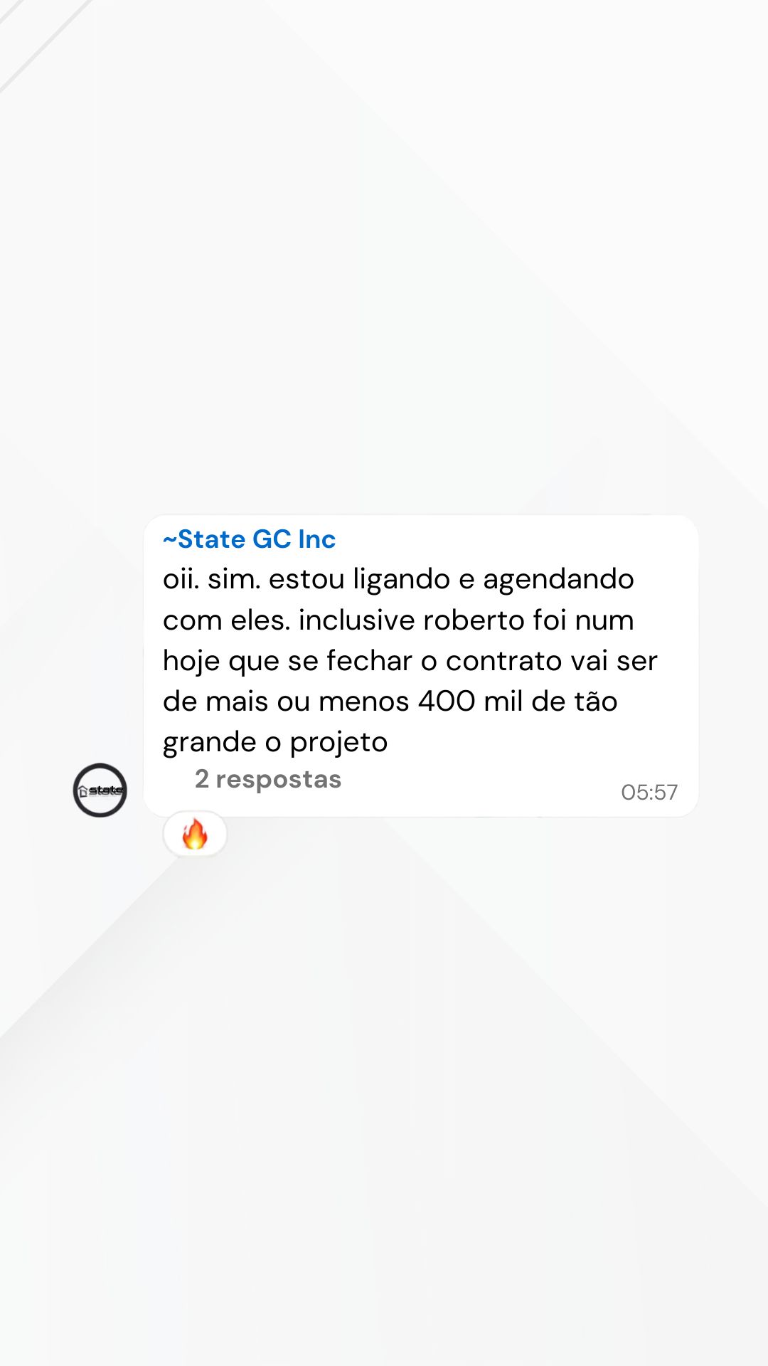 Mensagem da State GC Inc sobre projeto em negociação de cerca de US$ 400 mil com a Growth Solutions®